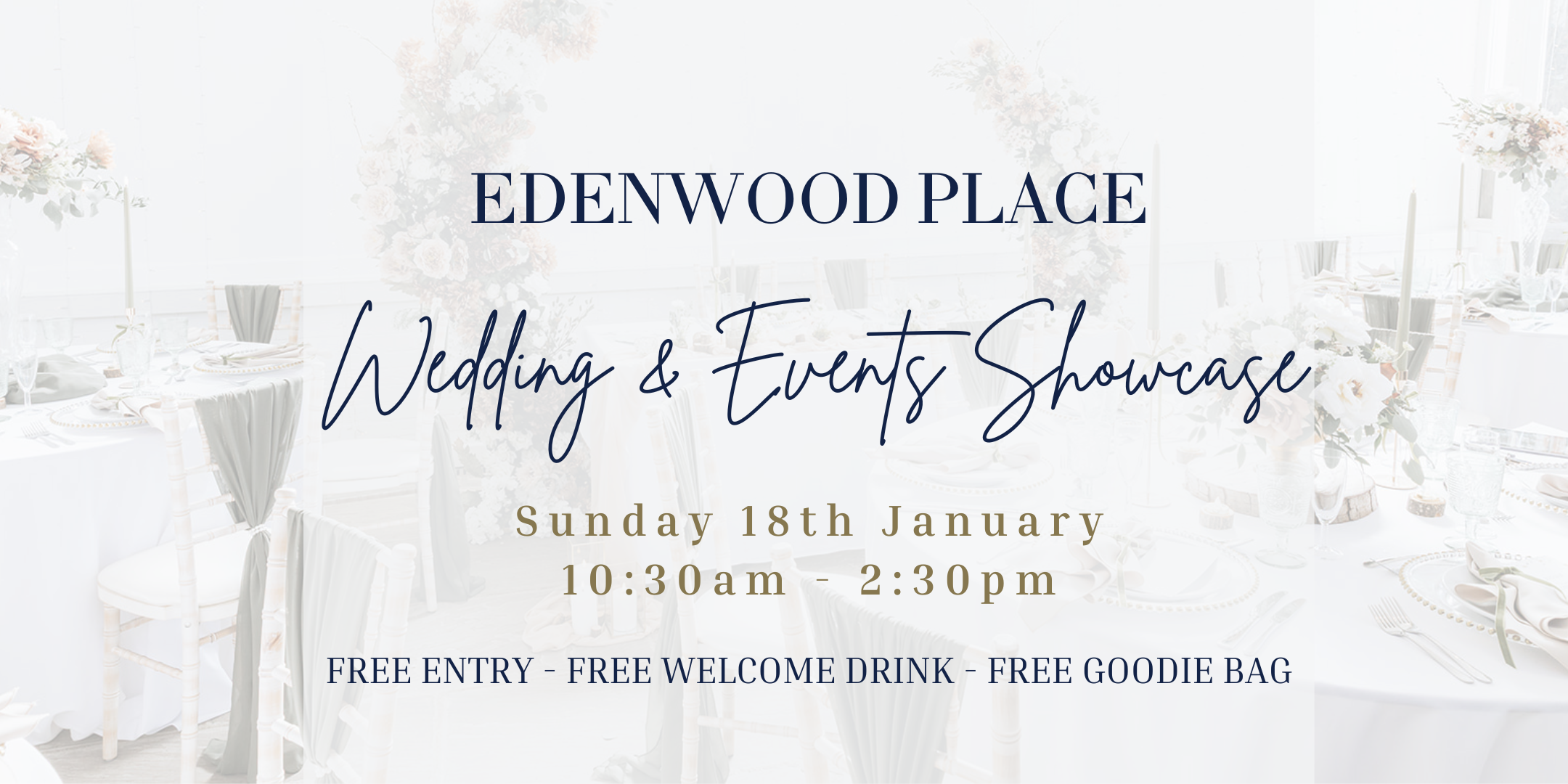 Join us for a beautiful day at Edenwood Place as we open our doors for our Wedding & Events Showcase.